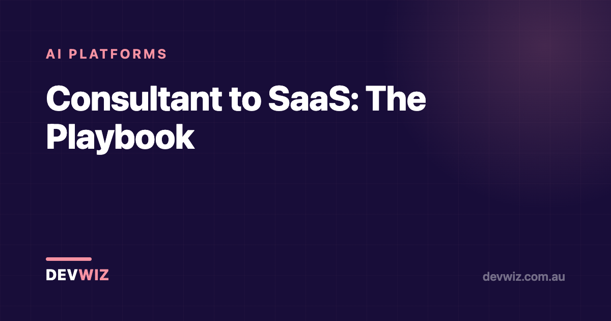Consultant to SaaS: The Playbook