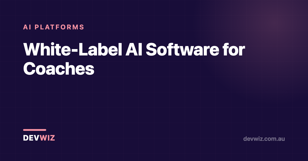 White-Label AI Software for Coaches