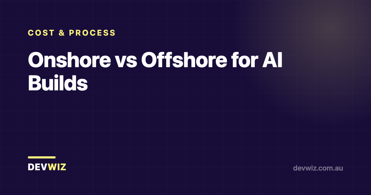 Onshore vs Offshore for AI Builds
