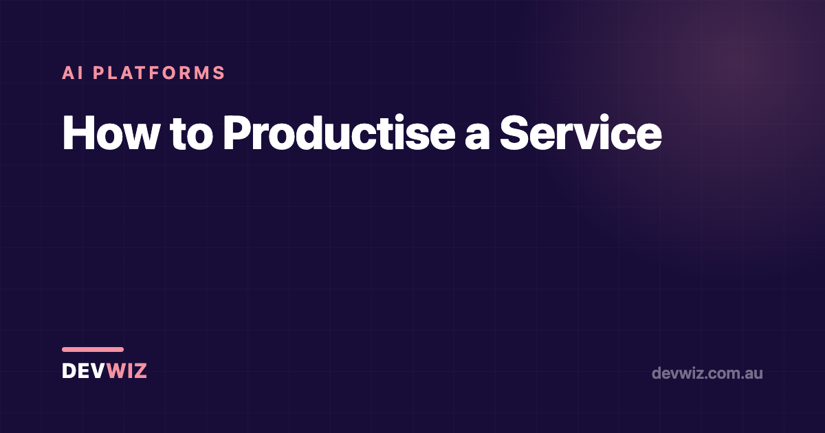 How to Productise a Service