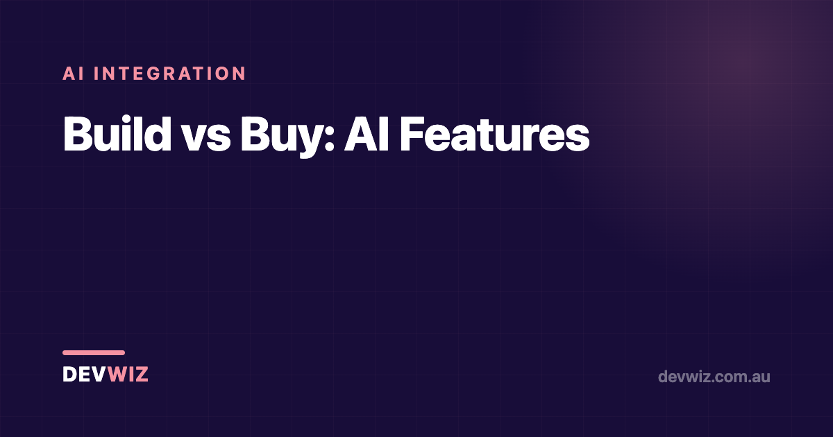 Build vs Buy: AI Features
