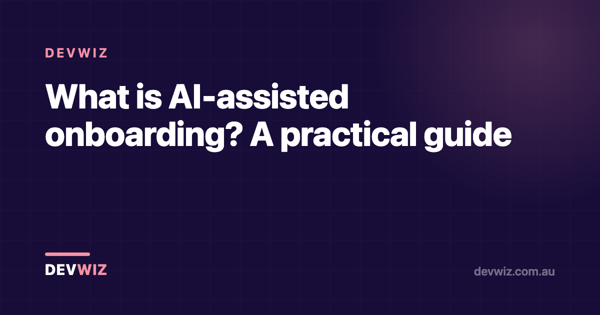 What is AI-assisted onboarding? A practical guide
